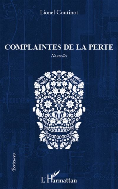 Complaintes de la perte Nouvelles