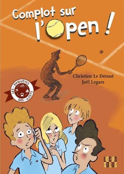 Complot Sur L'Open Les enquêtes des 4.sets