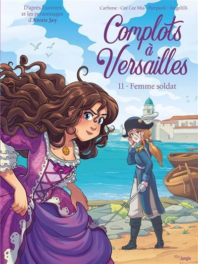 Complots à Versailles - Tome 11 La femme soldat -  Carbone