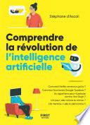 Comprendre la révolution de l'intelligence artificielle