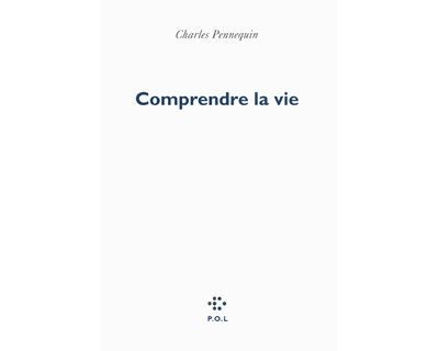 Comprendre la vie