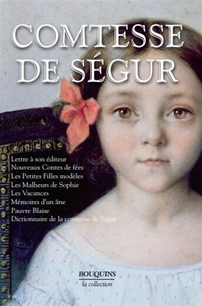 Comtesse de Ségur - Oeuvres - tome 1 - NE Tome 1