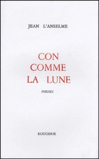 Con comme la lune