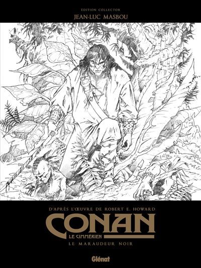Conan le Cimmérien - Le Maraudeur noir N&B Édition spéciale noir & blanc