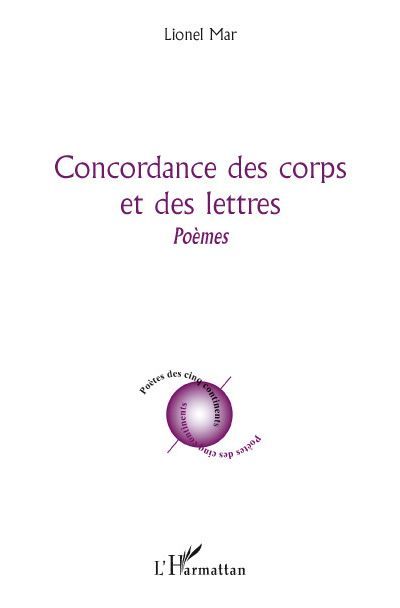 Concordance des corps et des lettres Poèmes
