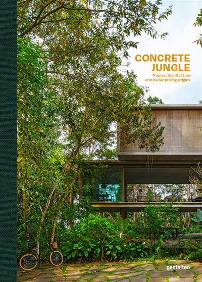 Concrete jungle Tropical architecture and its surprising origins