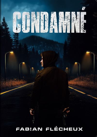 Condamné - Fabian Flecheux - Books On Demand