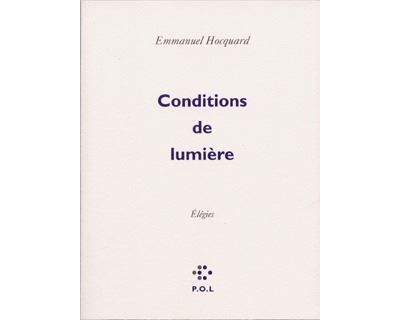 Conditions de lumière Élégies