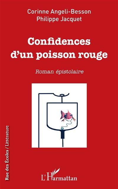 Confidences d'un poisson rouge Roman épistolaire