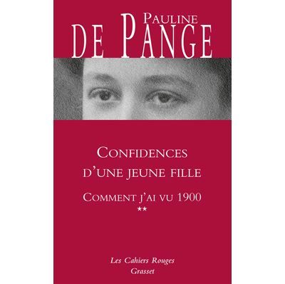 Confidences d'une jeune fille Comment j'ai vu 1900
