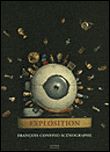 Confino François. Explosition