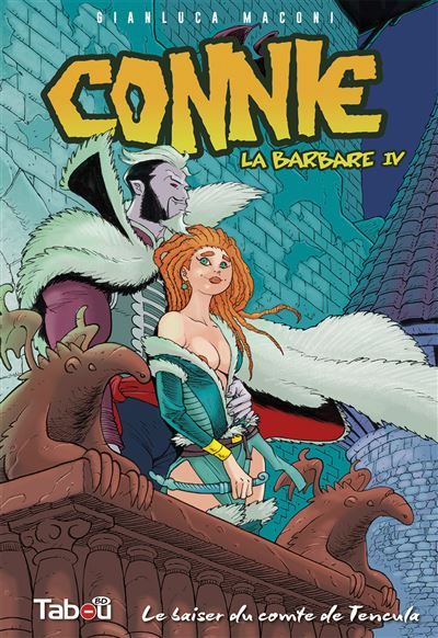 Connie, la barbare T4 Le baiser du Comte de Tencula