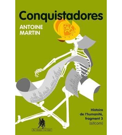 Conquistadores Histoire de l'humanité