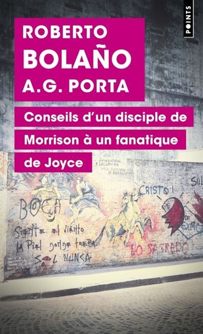 Conseils d'un disciple de Morrison à un fanatique de Joyce Suivi de Journal de bar