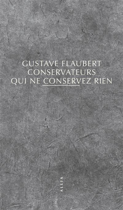 Conservateurs qui ne conservez rien