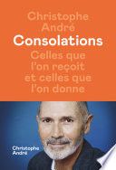 Consolations - Celles que l'on reçoit et celles que l'on donne