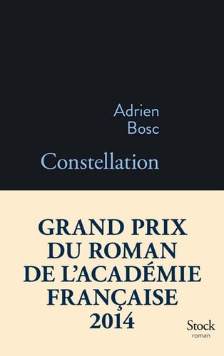 Constellation Prix Academie Francaise 2014