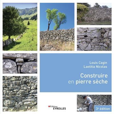 Construire en pierre sèche 3è édition