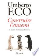 Couverture de Construire l'ennemi par Umberto Eco