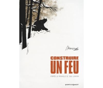 Construire un feu - NE