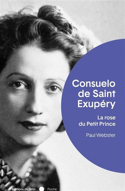 Consuelo de Saint-Exupéry - La Rose du petit prince
