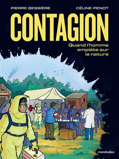 Contagion Quand l'homme empiète sur la nature