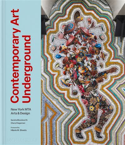 Contemporary Art Underground New York MTA Arts & Design