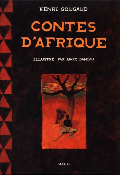 Contes d'Afrique - Marc Daniau
