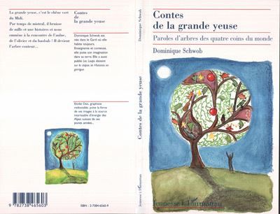 Contes de la Grande Yeuse Paroles d'arbres des quatre coin du monde