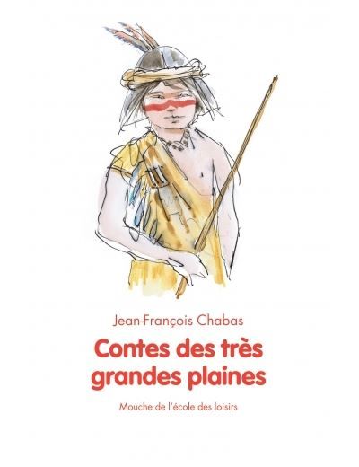 Contes des tres grandes plaines