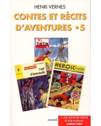 Contes et Récits d'Aventures T05 Murder Party Suivi de 10 000 ans après l'atome