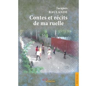 Contes et récits de ma ruelle
