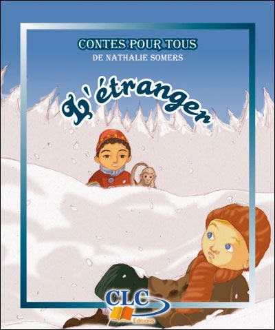 Contes pour tous : l'étranger
