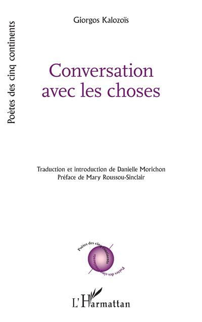 Conversation avec les choses - Mary Roussou-Sinclair