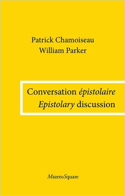 Conversation épistolaire Epistolary discussion
