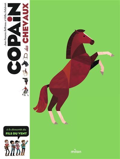 COPAIN - Copain des chevaux - Dès 8 ans À la découverte des fils du vent - Gilles Delaborde