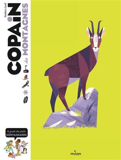Copain des montagnes Le guide des petits montagnards