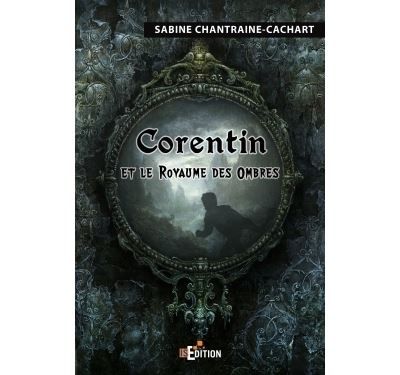 Corentin et le Royaume des Ombres