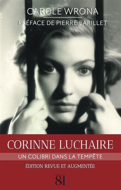 Corinne Luchaire Un colibri dans la tempête