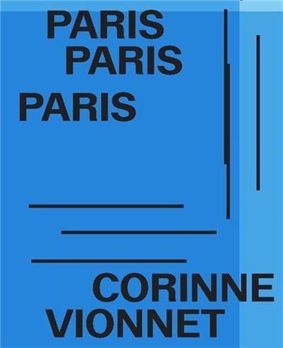 Corinne Vionnet Paris Paris Paris /franCais/anglais Edition bilingue français-anglais