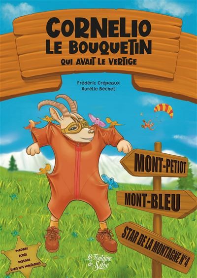 Cornélio le bouquetin qui avait le vertige
