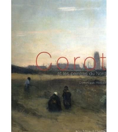 Corot et les peintres du nord
