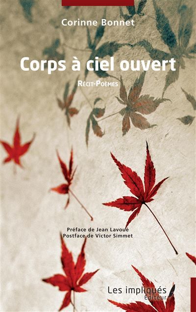 Corps à ciel ouvert Récit-Poèmes - Victor Simmet