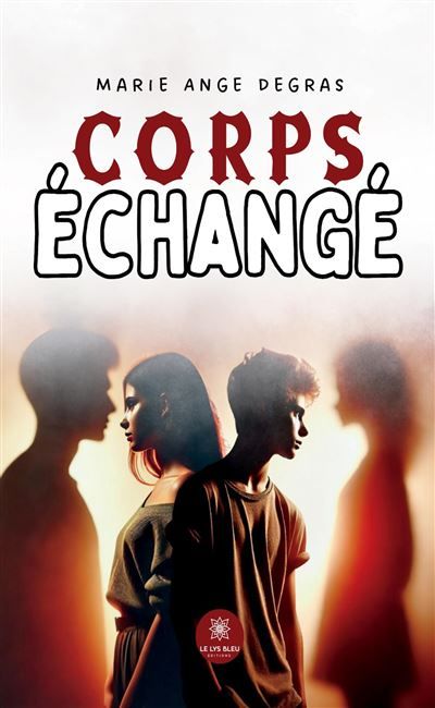 Corps échangé