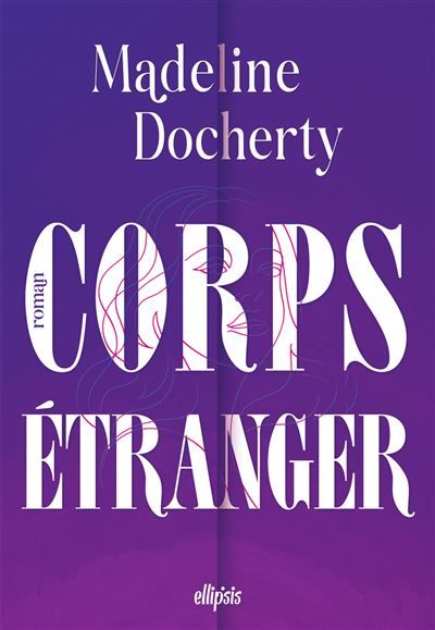 Corps étranger (broché)