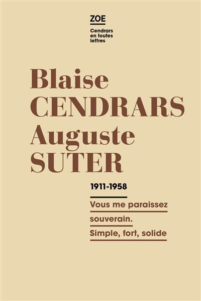 Correspondance 1911-1958 Vous me paraissez souverain. Simple, fort, solide