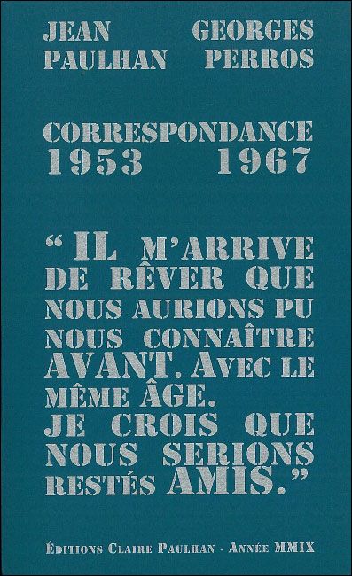 Correspondance 1953-1967 "Il m'arrive de rêver que nous aurions pu nous connaitre avant…"