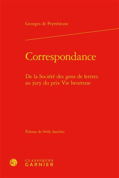 Correspondance De la Société des gens de lettres au jury du prix Vie heureuse