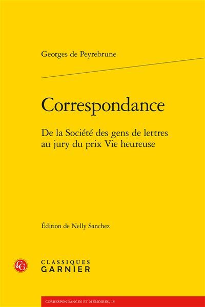 Correspondance De la Société des gens de lettres au jury du prix Vie heureuse
