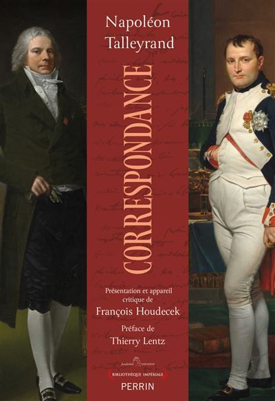 Correspondance - Napoléon et Talleyrand